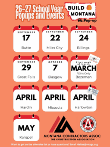 Event calendar for Build Montana Pop-up by Montana Contractors Association showing Sept–May dates and locations (Butte, Miles City, Billings, Great Falls, Glasgow, Bozeman, Missoula, Hardin, Harleton, Kalispell).